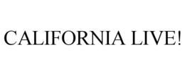 CALIFORNIA LIVE! trademark
