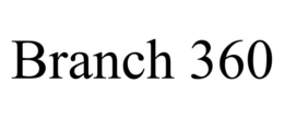 BRANCH 360 trademark