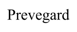 PREVEGARD trademark