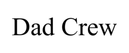 DAD CREW trademark