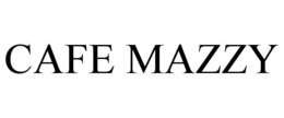 CAFE MAZZY trademark