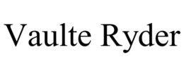 VAULTE RYDER trademark