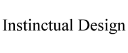 INSTINCTUAL DESIGN trademark