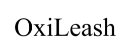 OXILEASH trademark
