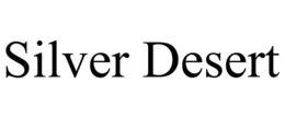 SILVER DESERT trademark