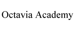 OCTAVIA ACADEMY trademark