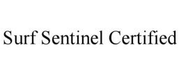 SURF SENTINEL CERTIFIED trademark