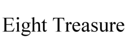EIGHT TREASURE trademark