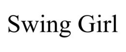 SWING GIRL trademark