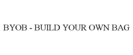 BYOB - BUILD YOUR OWN BAG trademark