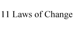 11 LAWS OF CHANGE trademark