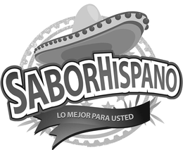 SABORHISPANO LO MEJOR PARA USTED trademark