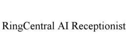 RINGCENTRAL AI RECEPTIONIST trademark