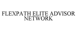 FLEXPATH ELITE ADVISOR NETWORK trademark
