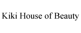 KIKI HOUSE OF BEAUTY trademark