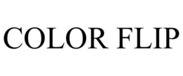COLOR FLIP trademark