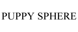PUPPY SPHERE trademark