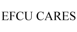 EFCU CARES trademark