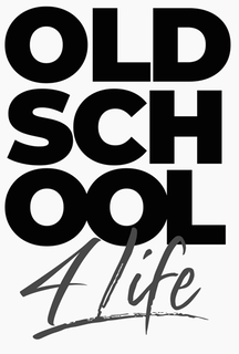 OLD SCHOOL 4LIFE trademark