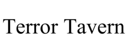 TERROR TAVERN trademark