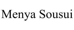 MENYA SOUSUI trademark