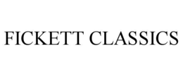 FICKETT CLASSICS trademark