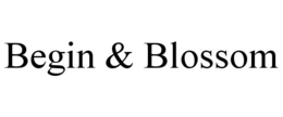 BEGIN & BLOSSOM trademark