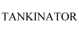 TANKINATOR trademark