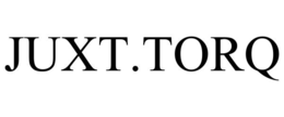 JUXT.TORQ trademark