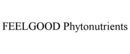FEELGOOD PHYTONUTRIENTS trademark