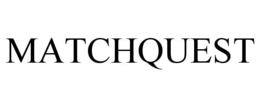 MATCHQUEST trademark