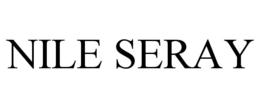 NILE SERAY trademark