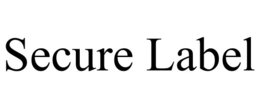 SECURE LABEL trademark