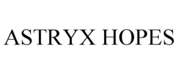 ASTRYX HOPES trademark