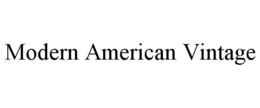MODERN AMERICAN VINTAGE trademark