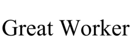 GREAT WORKER trademark