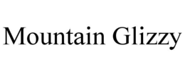 MOUNTAIN GLIZZY trademark