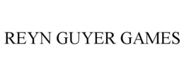 REYN GUYER GAMES trademark