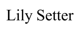 LILY SETTER trademark