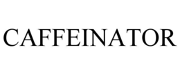 CAFFEINATOR trademark
