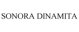 SONORA DINAMITA trademark