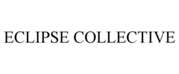 ECLIPSE COLLECTIVE trademark