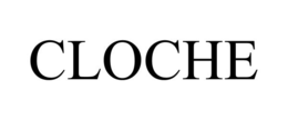 CLOCHE trademark
