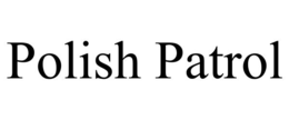POLISH PATROL trademark