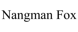 NANGMAN FOX trademark