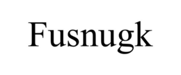 FUSNUGK trademark