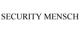 SECURITY MENSCH trademark