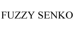 FUZZY SENKO trademark