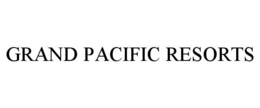 GRAND PACIFIC RESORTS trademark