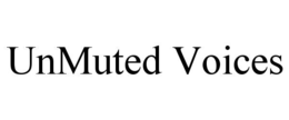 UNMUTED VOICES trademark